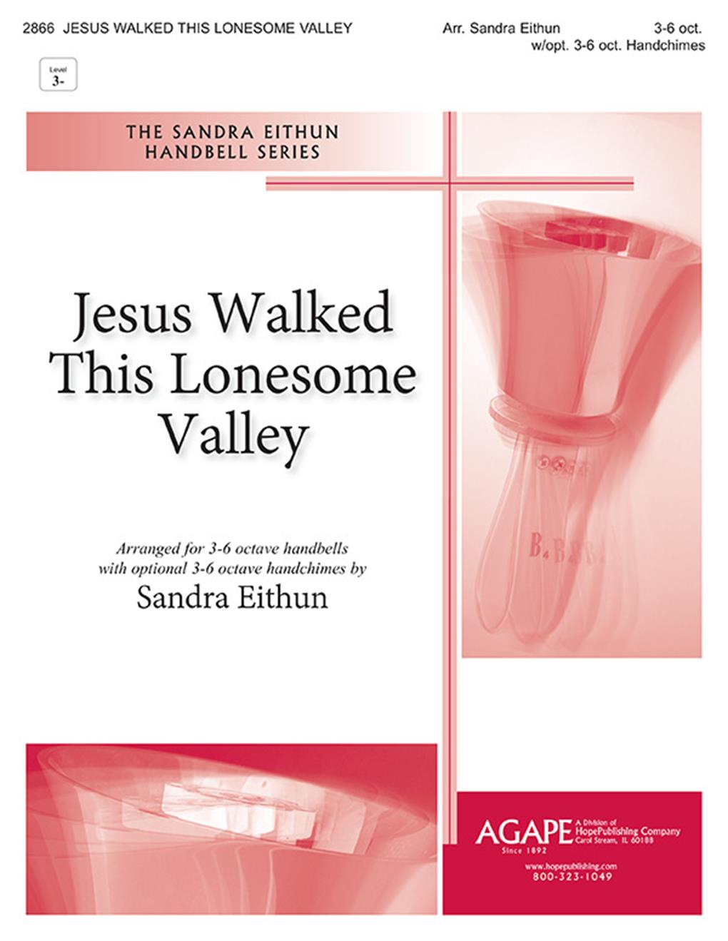 Jesus Walked This Lonesome Valley - 3-6 oct. Cover Image