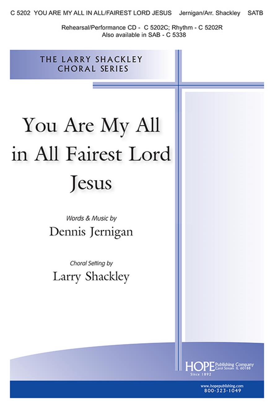 You Are My All in All-Fairest Lord Jesus - SATB Cover Image