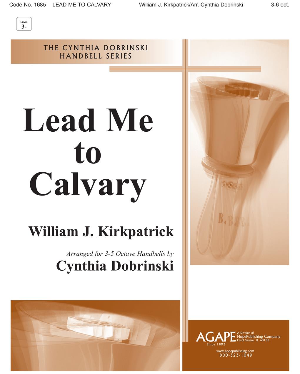 Lead Me to Calvary - 3-6 Oct. Cover Image
