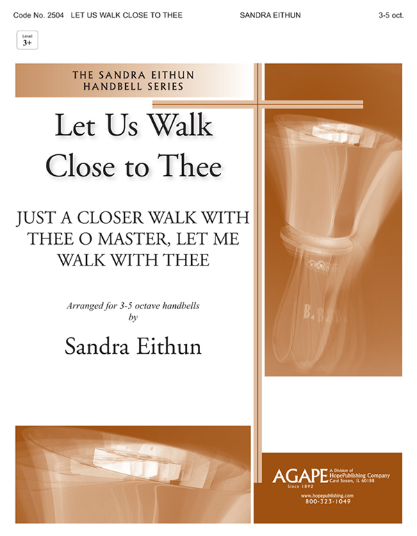 Let Us Walk Close to Thee - 3-5 Oct. Cover Image