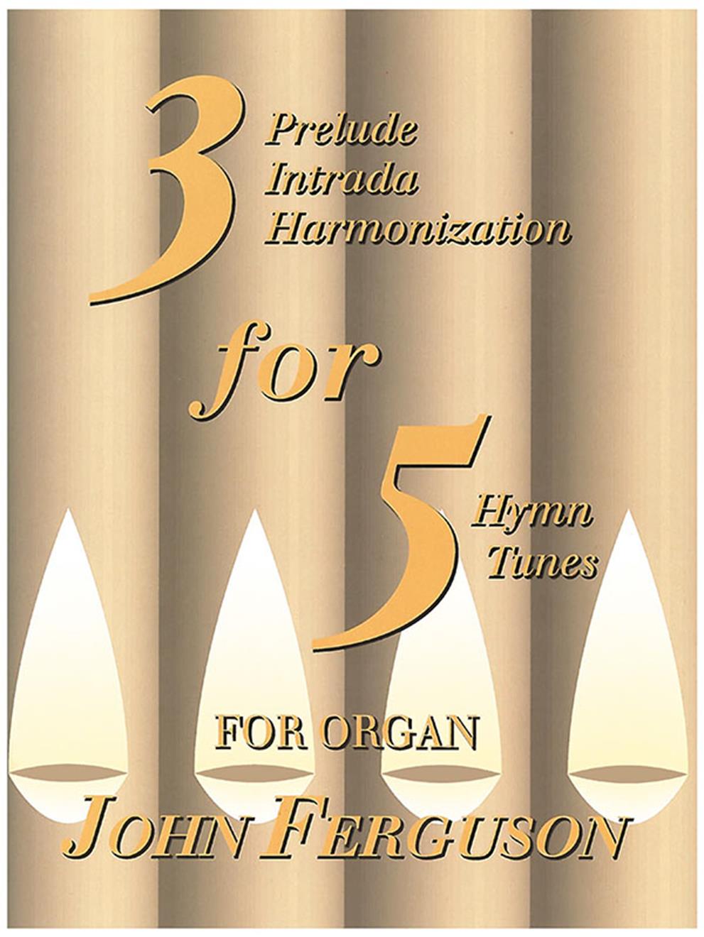 THREE FOR FIVE FOR ORGAN - Cover Image