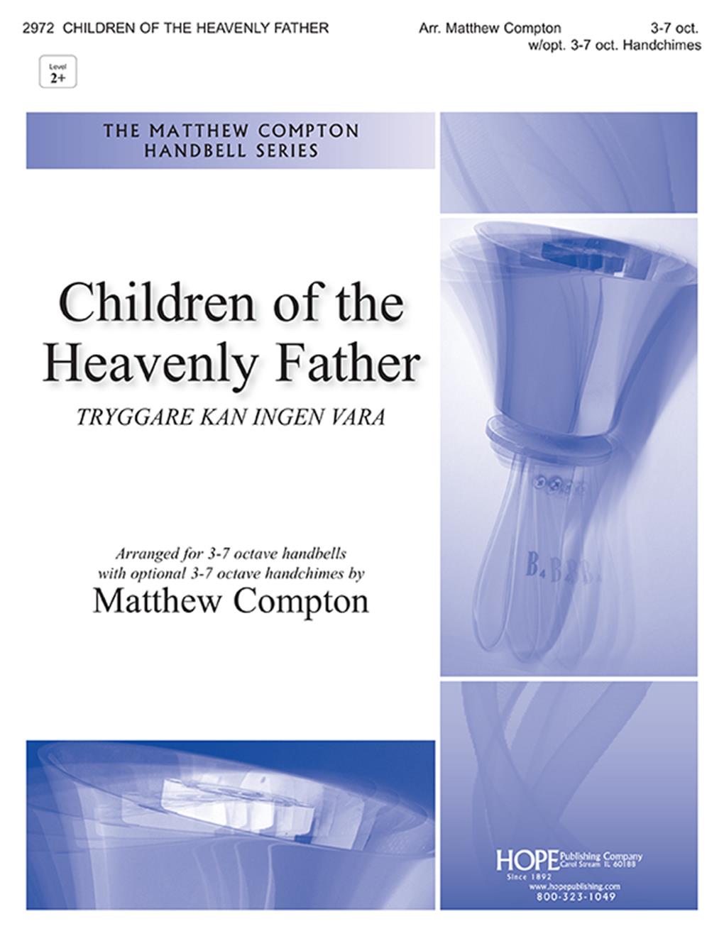 Children of the Heavenly Father - 3-7 Oct. w-opt. 3-7 oct. Handchimes Cover Image