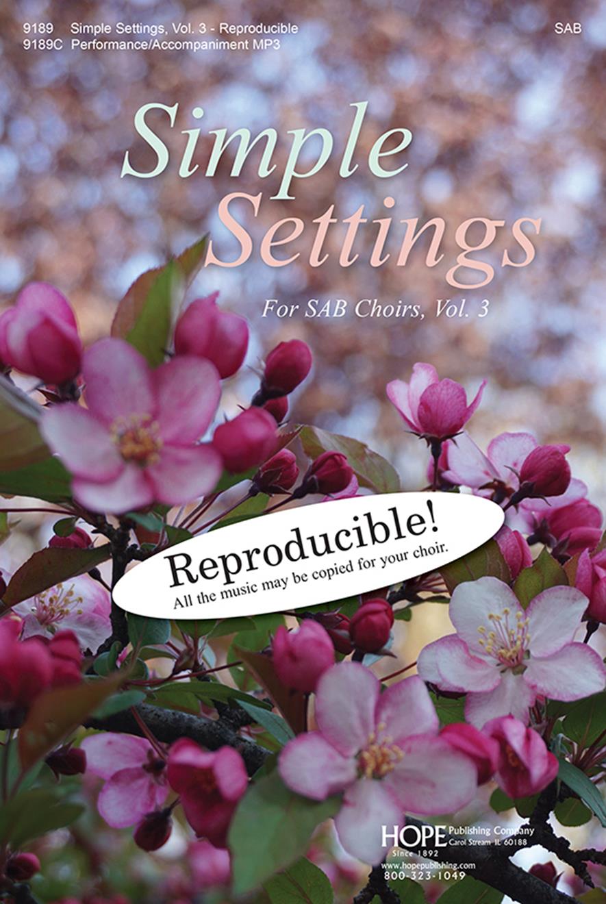 Simple Settings for SAB Choirs Vol. 3 - Score (Reproducible) Cover Image