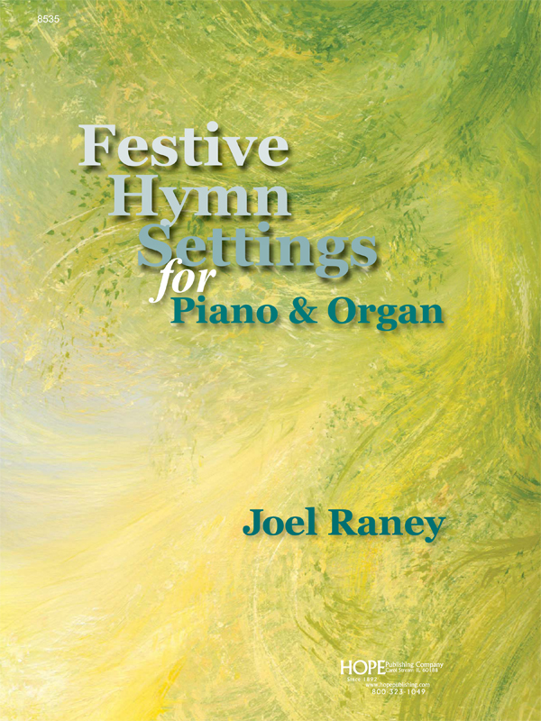 Festive Hymn Settings for Piano and Organ (2 books needed) Cover Image