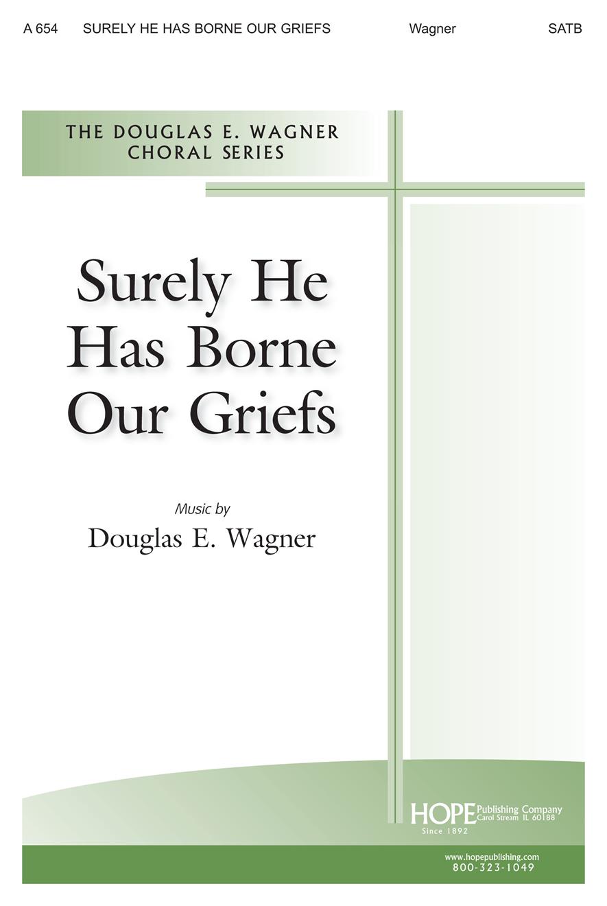 Surely He Has Borne Our Griefs - SATB Cover Image