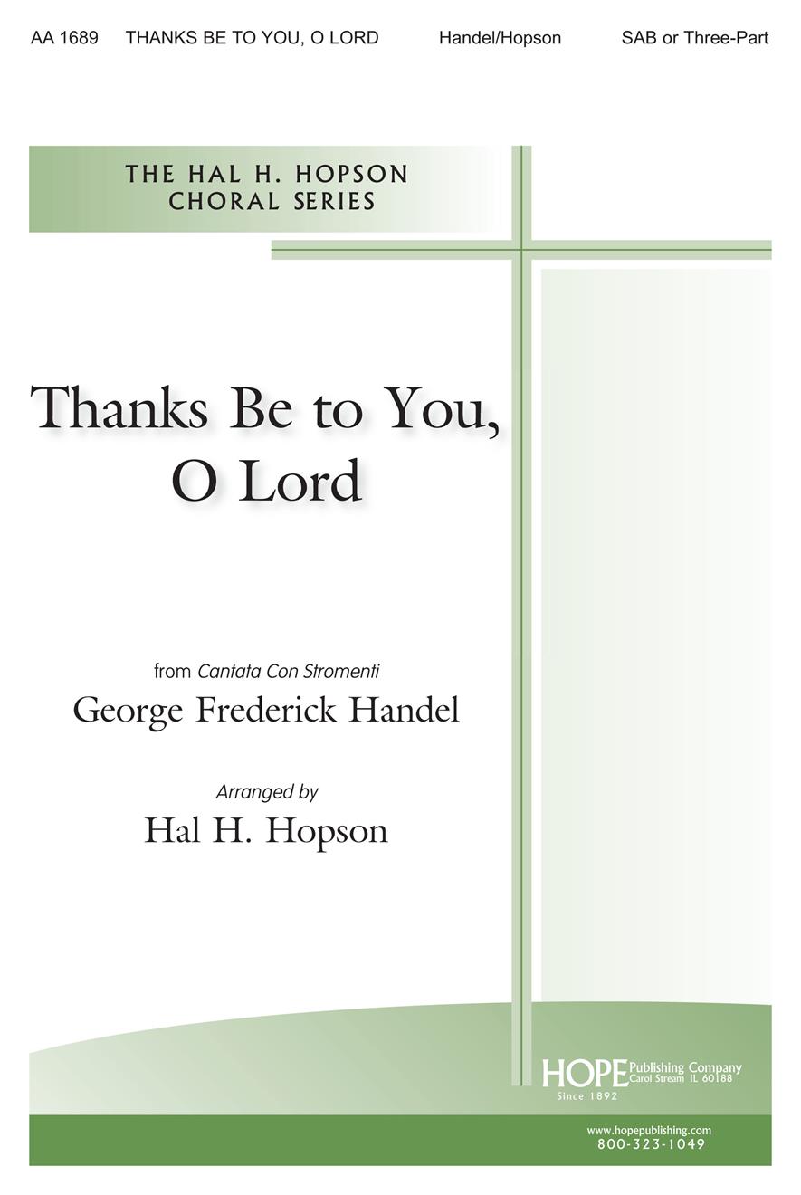 Thanks Be to You O Lord - SAB Cover Image