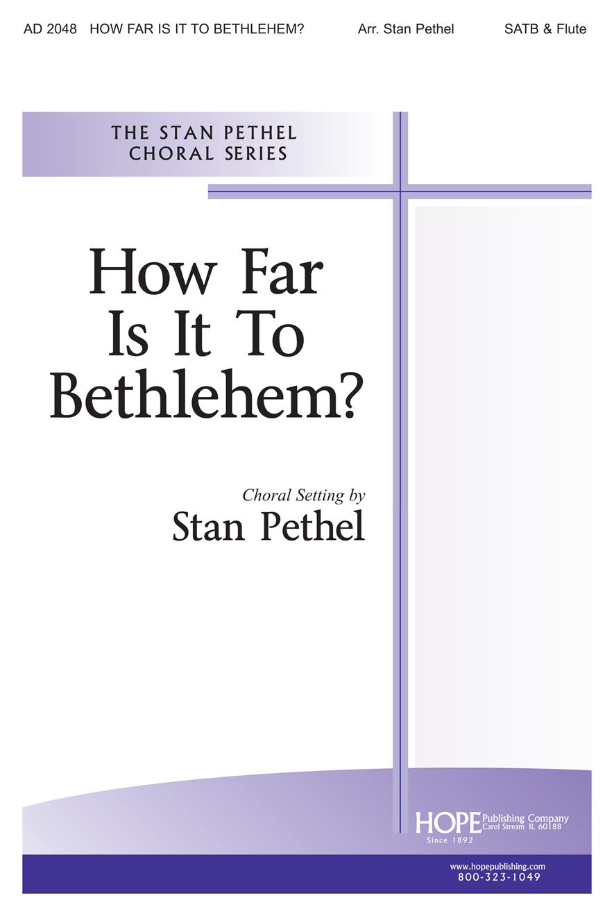How Far Is It to Bethlehem - SATB and Flute Cover Image