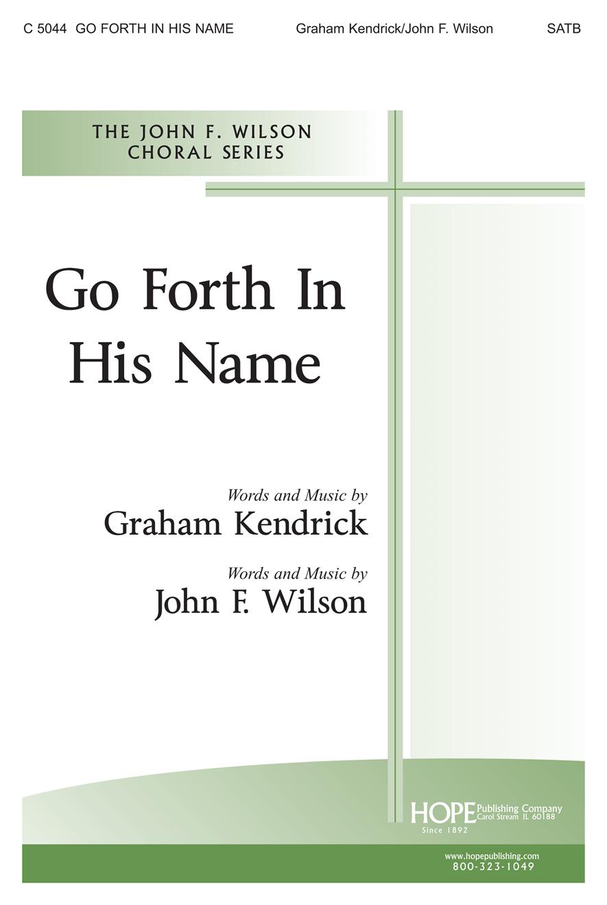 Go Forth in His Name - SATB Cover Image