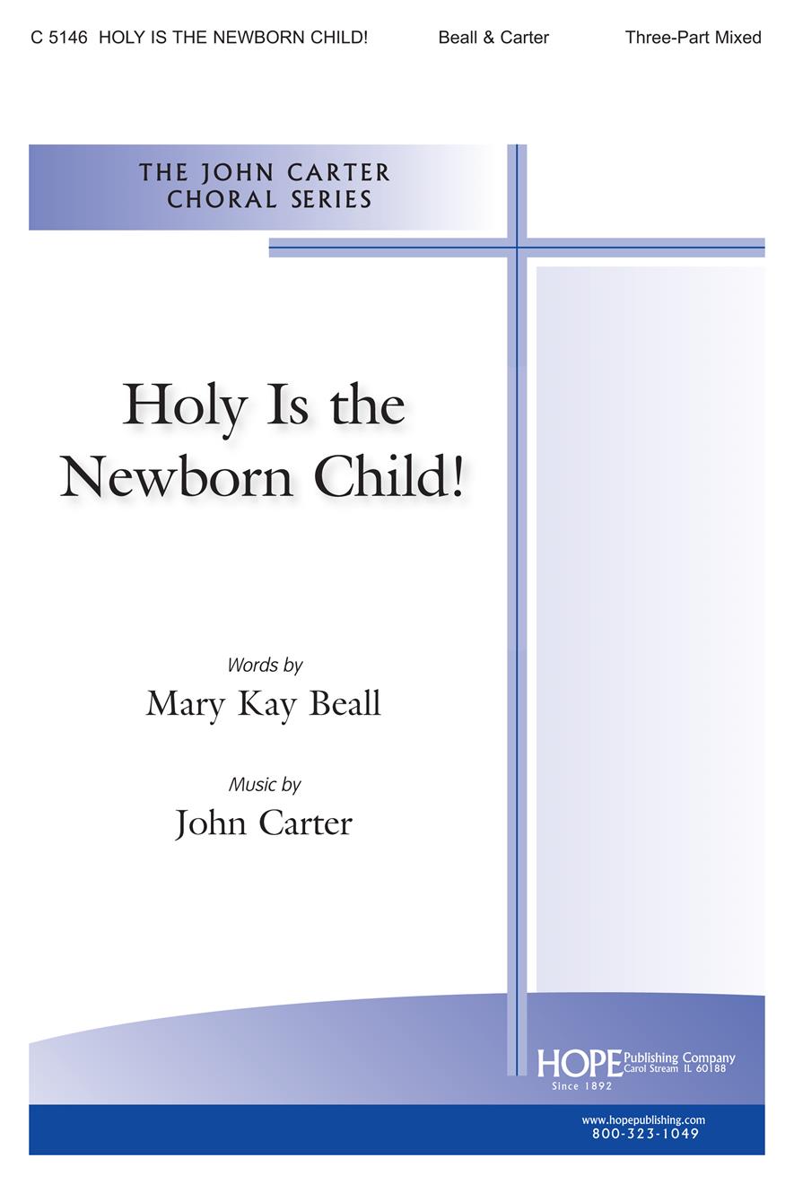 Holy Is the Newborn Child - Three Cover Image