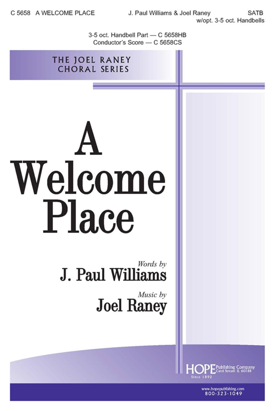 Welcome Place A - SATB and 3-5 Oct. Handbells Cover Image