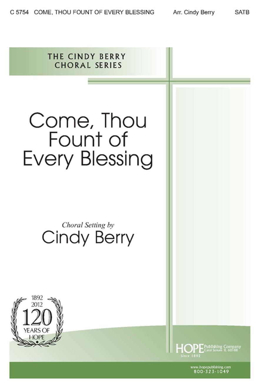 Come Thou Fount of Every Blessing - SATB Cover Image