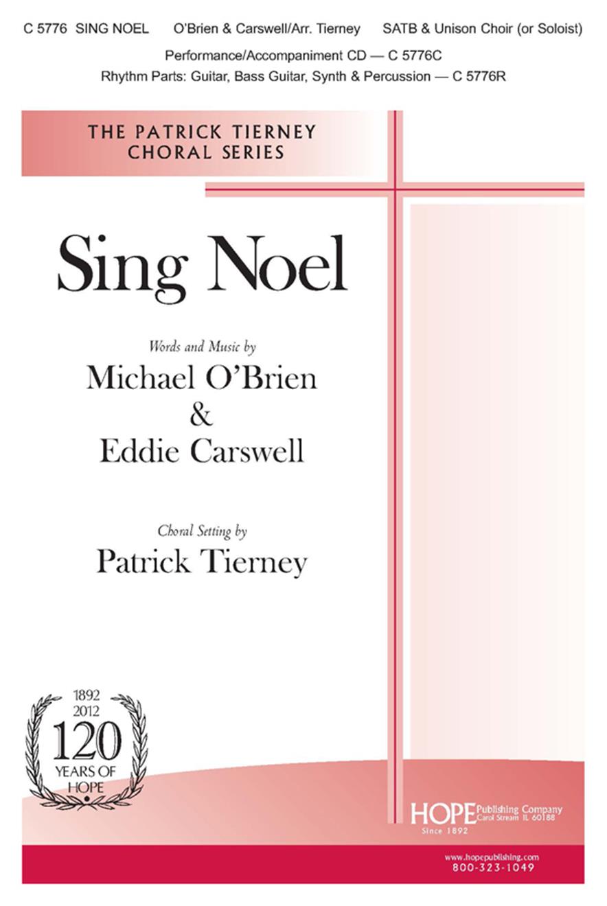 Sing Noel - SATB and Unison Choir (or Soloist) Cover Image