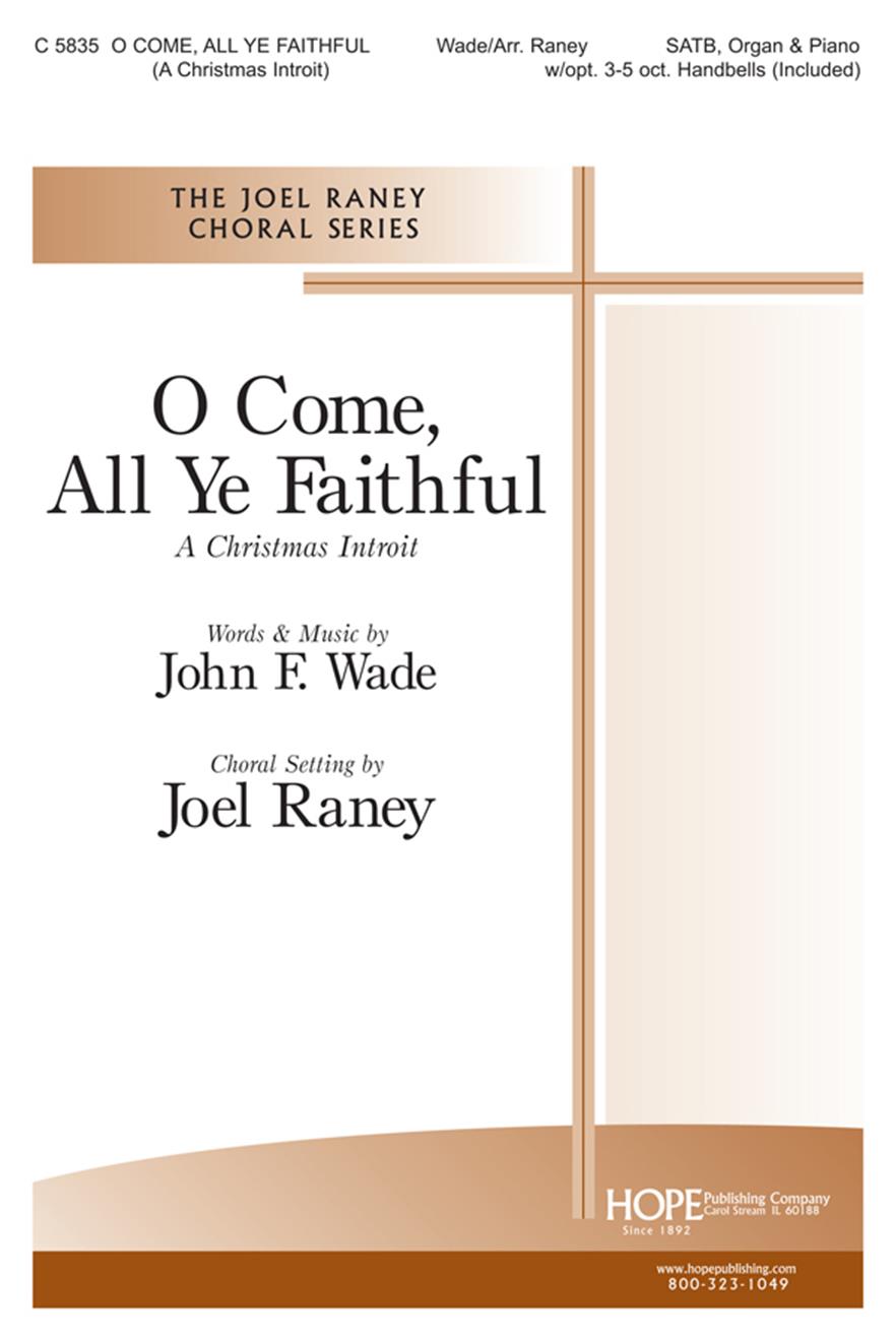 O Come All Ye Faithful - SATB w-opt. 3-5 oct. Handbells Cover Image