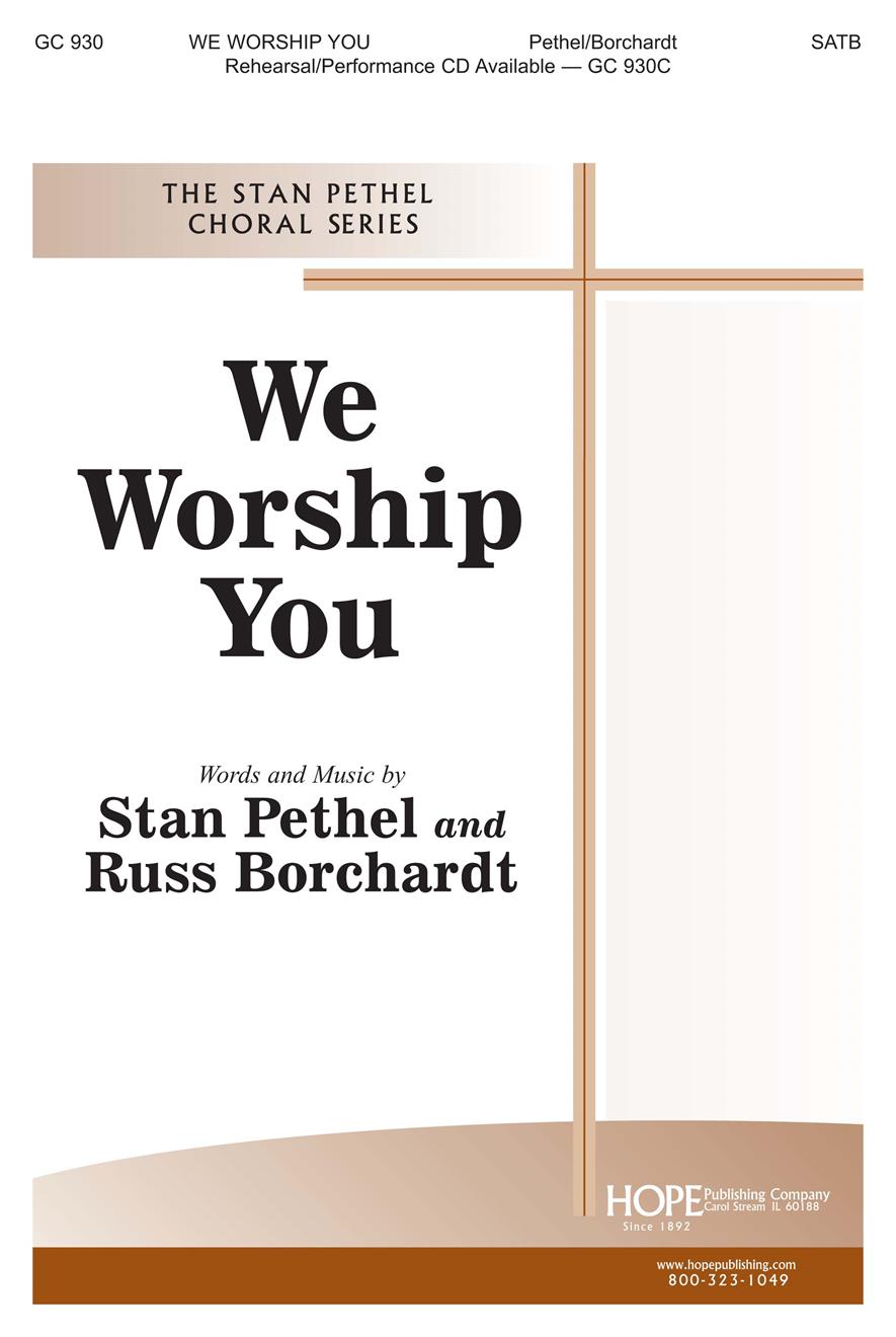 We Worship You - SATB Cover Image