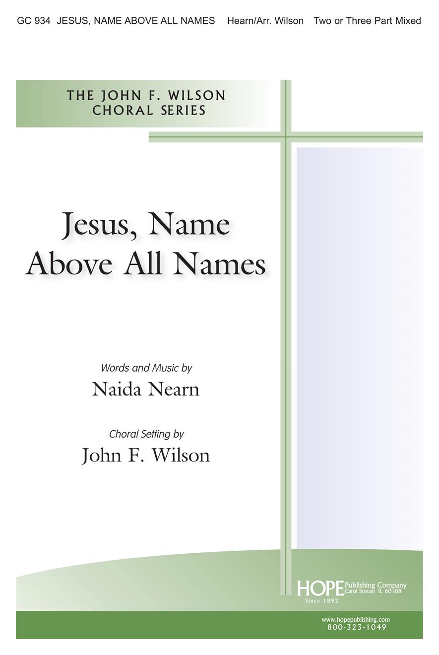 Jesus Name Above All Names - SATB Cover Image