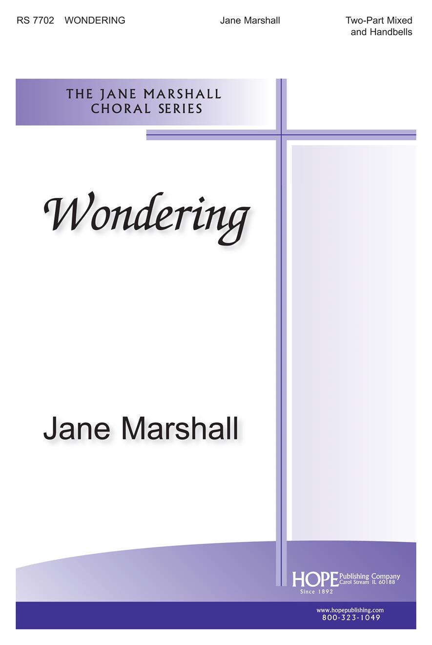 Wondering - Two-Part Mixed and Handbells Cover Image