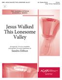 Jesus Walked This Lonesome Valley - 3-6 oct. Cover Image