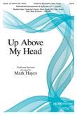 Up Above My Head - SATB Cover Image