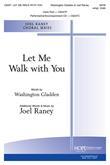Let Me Walk with You - SATB Cover Image
