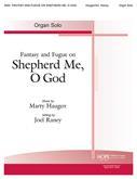 Fantasy and Fugue on Shepherd Me O God - Score Cover Image