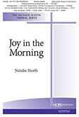Joy In the Morning - SSA