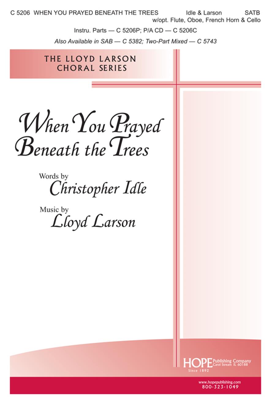 When You Prayed Beneath the Trees - SATB-Digital Download Cover Image