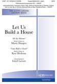 Let Us Build A House (All Are Welcome) - SATB Cover Image