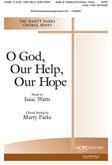 O God, Our Help, Our Hope - SATB
