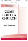 Come Build a Church - SAB-Digital Version