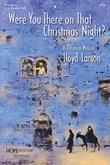 Were You There on That Christmas Night? - SATB Preview Pack (Score+CD) - Digital