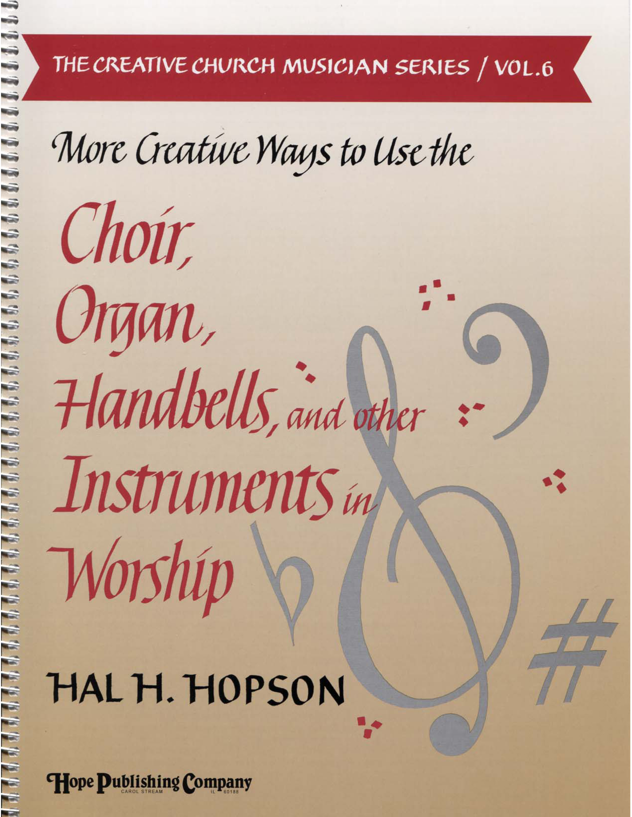 More Creative Ways to Use the Choir Organ Handbells and Other Instruments (V-D Cover Image