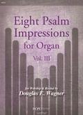 Eight Psalm Impressions for Organ, Vol. 3-Digital Download