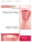 When Jesus Wept - 3 Oct.-Digital Download