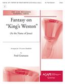 Fantasy on ""Kings' Weston"" - 3-6 Octave-Digital Download