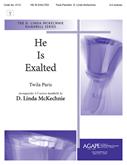 He Is Exalted - 3-5 Octave-Digital Download