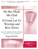He Has Made Me Glad w/Come, Let Us Worship and Bow Down - 2-3 Octave-Digital