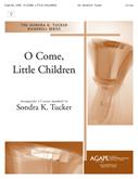 O Come, Little Children - 3-5 Oct.-Digital Download