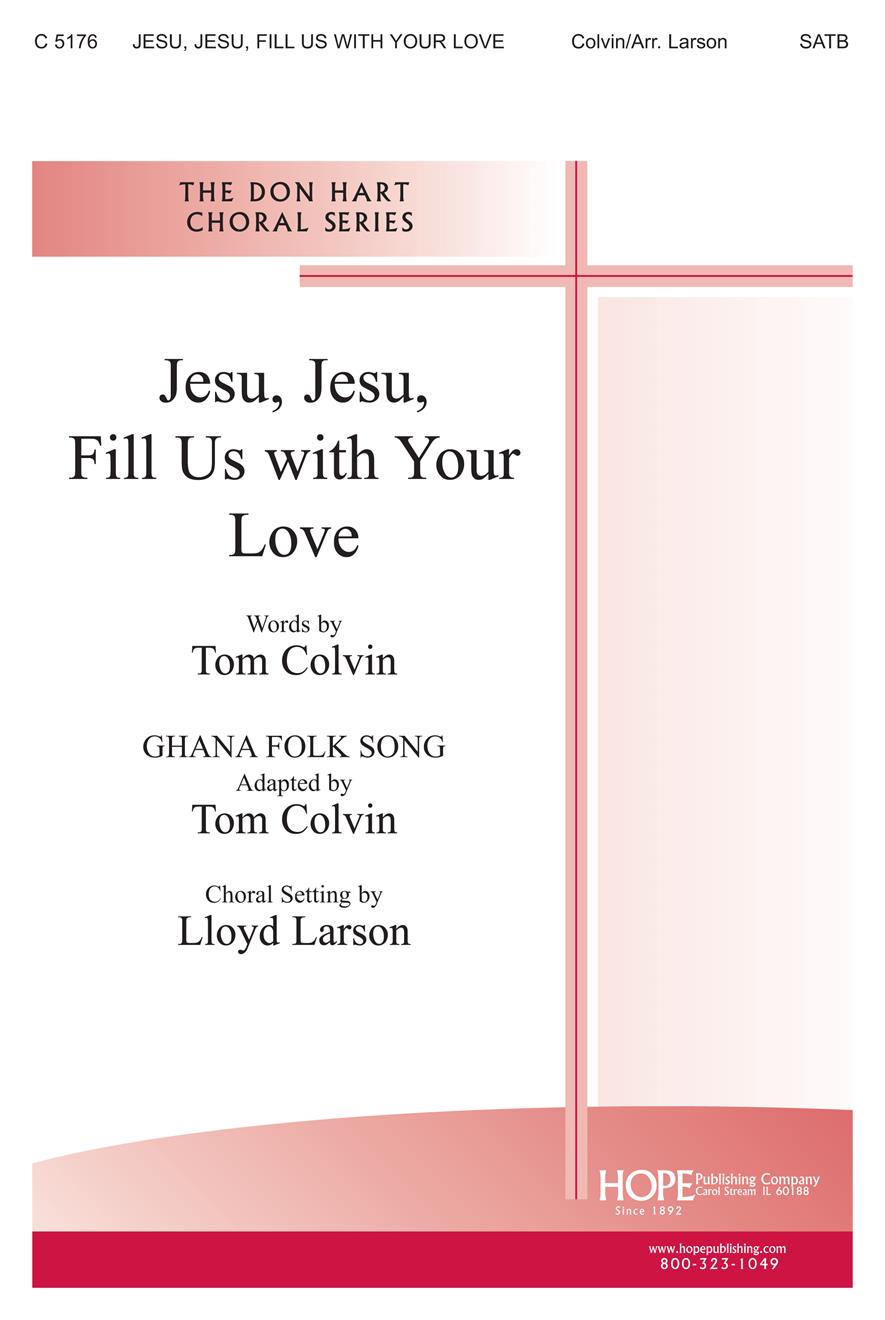 Jesu Jesu Fill Us With Your Love - SATB-Digital Download Cover Image