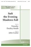 Soft the Evening Shadows Fall - SATB-Digital Download