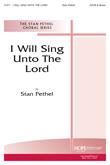 I Will Sing unto the Lord - SATB-Digital Download