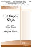 On Eagle's Wings - SATB-Digital Version