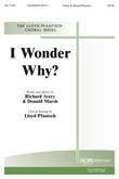 I Wonder Why? - SATB-Digital Download