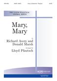 Mary, Mary - SATB-Digital Download