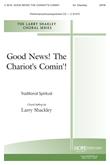 Good News! the Chariot's Comin'! - SATB-Digital Download