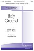 Holy Ground - SATB-Digital Version