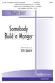 Somebody Build a Manger - SATB-Digital Version