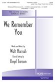 We Remember You - SATB w/opt. Inst.-Digital Download