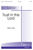 Trust in the Lord - SATB-Digital Download