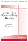 Come, Thou Fount of Every Blessing - SATB-Digital Download