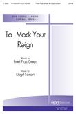 To Mock Your Reign -SATB-Digital Download